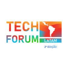 Ainda da tempo de garantir sua vaga! Tech Forum Latam – 2ª Edição – 06/12 – Brasília/DF